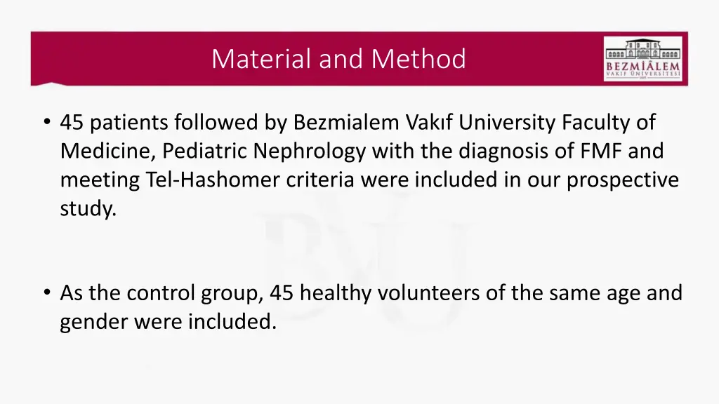 material and method