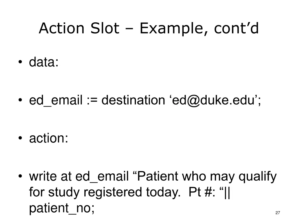 action slot example cont d