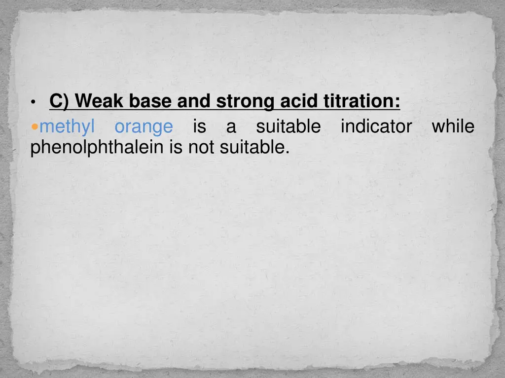 c weak base and strong acid titration methyl