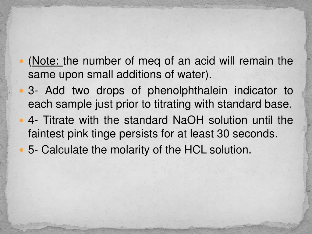 note the number of meq of an acid will remain
