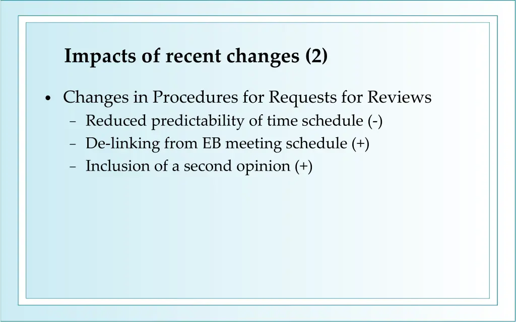 impacts of recent changes 2