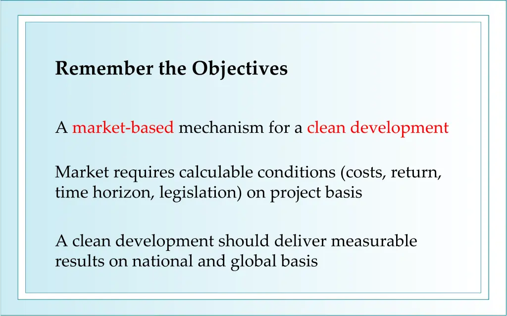 remember the objectives