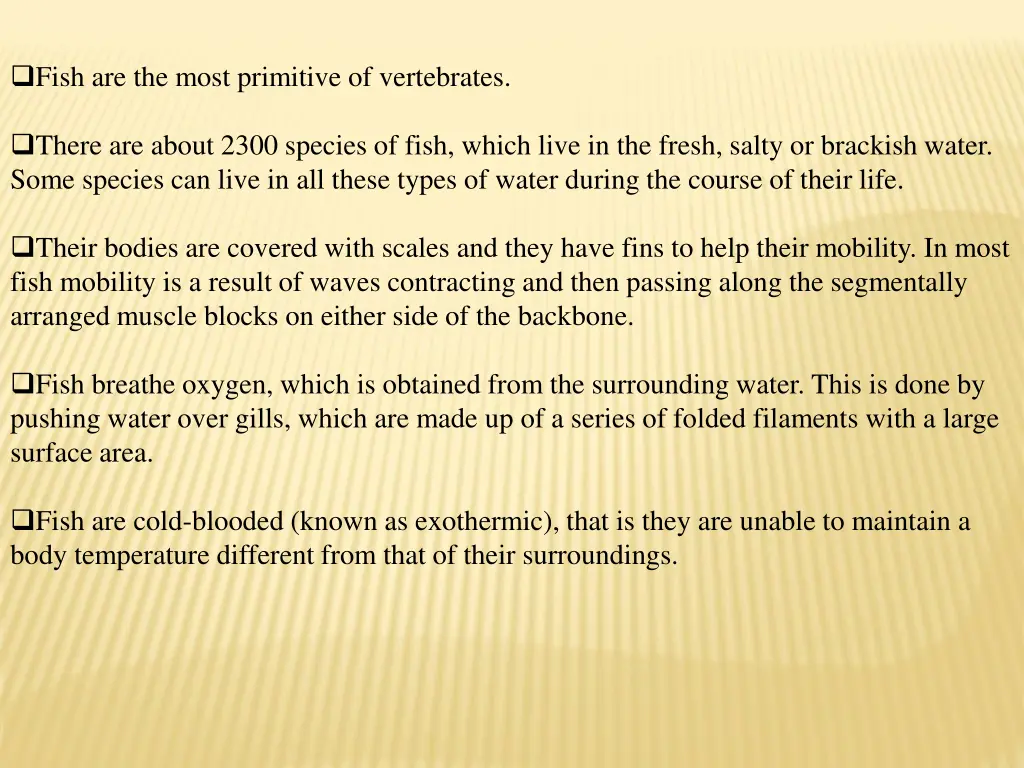 fish are the most primitive of vertebrates