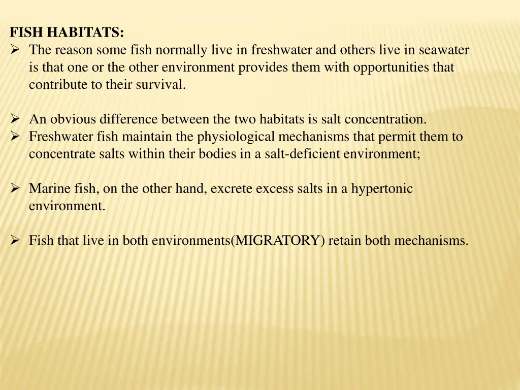 fish habitats the reason some fish normally live