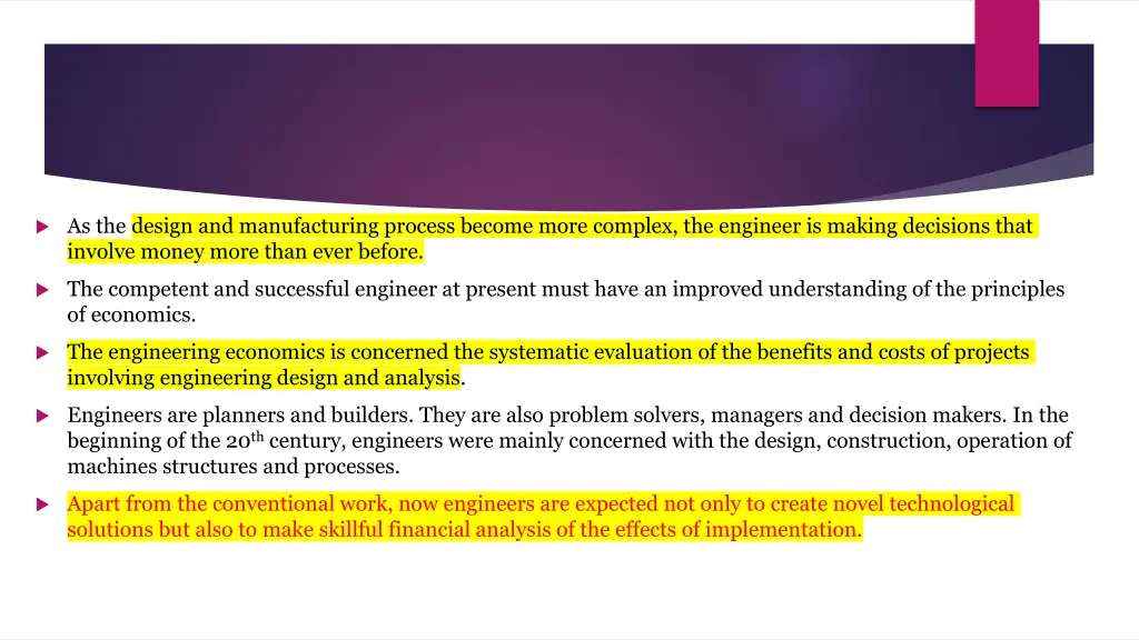 as the design and manufacturing process become