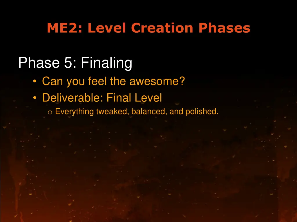 me2 level creation phases 6