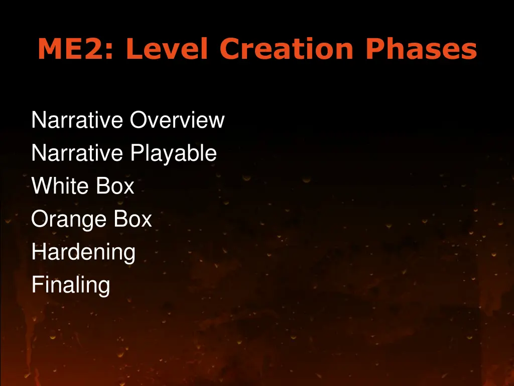 me2 level creation phases