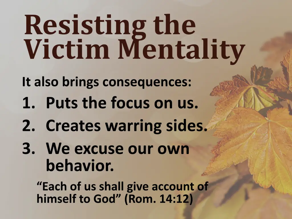 resisting the victim mentality 2