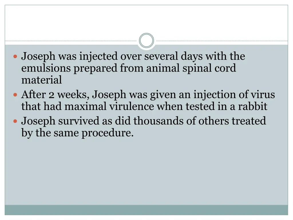 joseph was injected over several days with