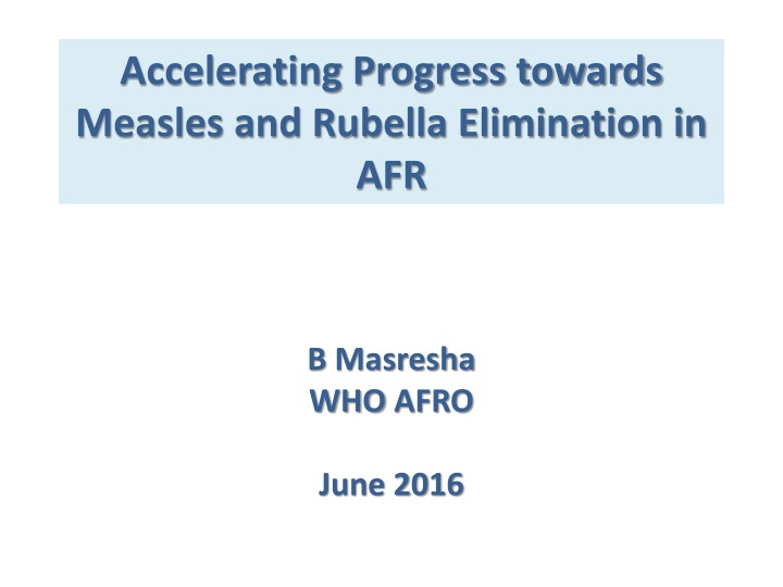 accelerating progress towards measles and rubella
