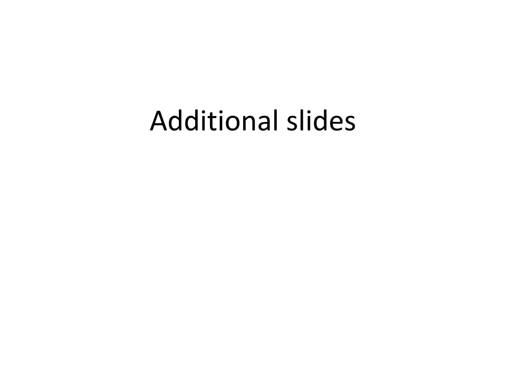 additional slides