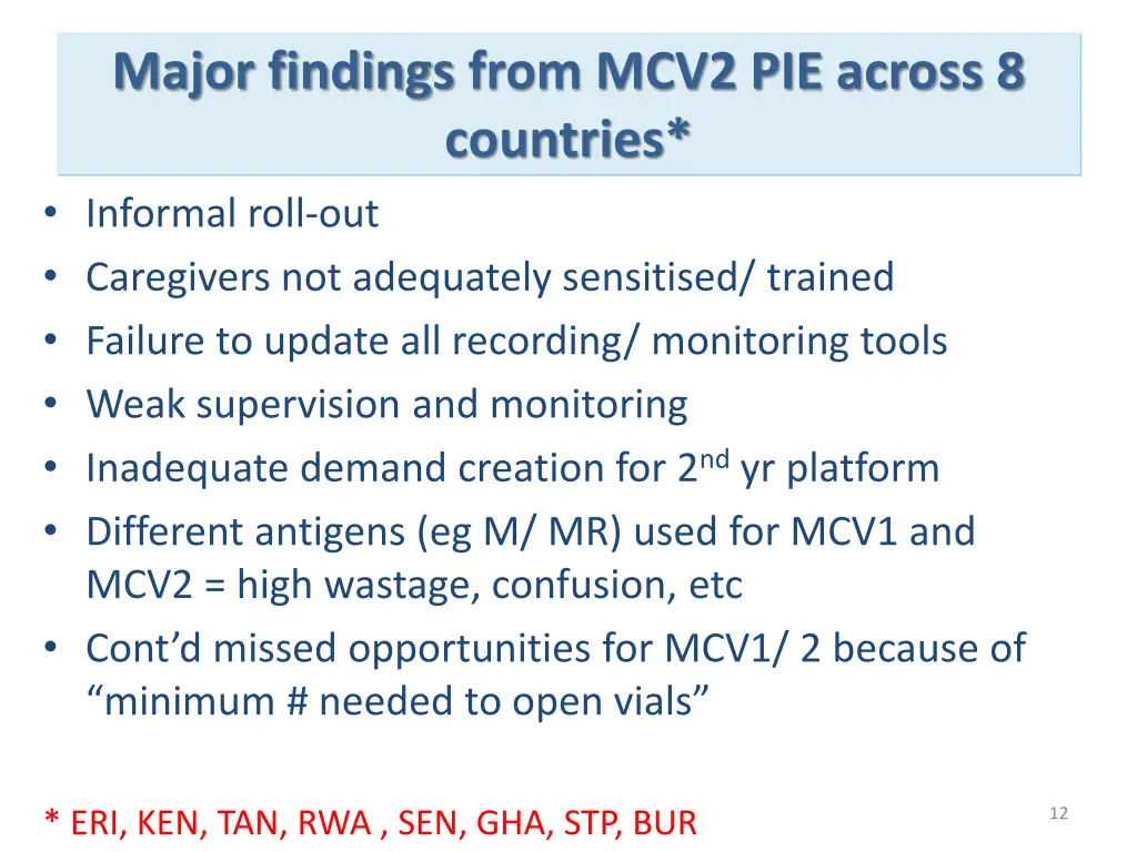 major findings from mcv2 pie across 8 countries