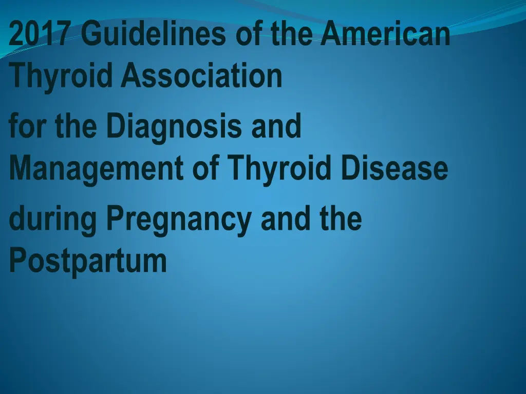 2017 guidelines of the american thyroid