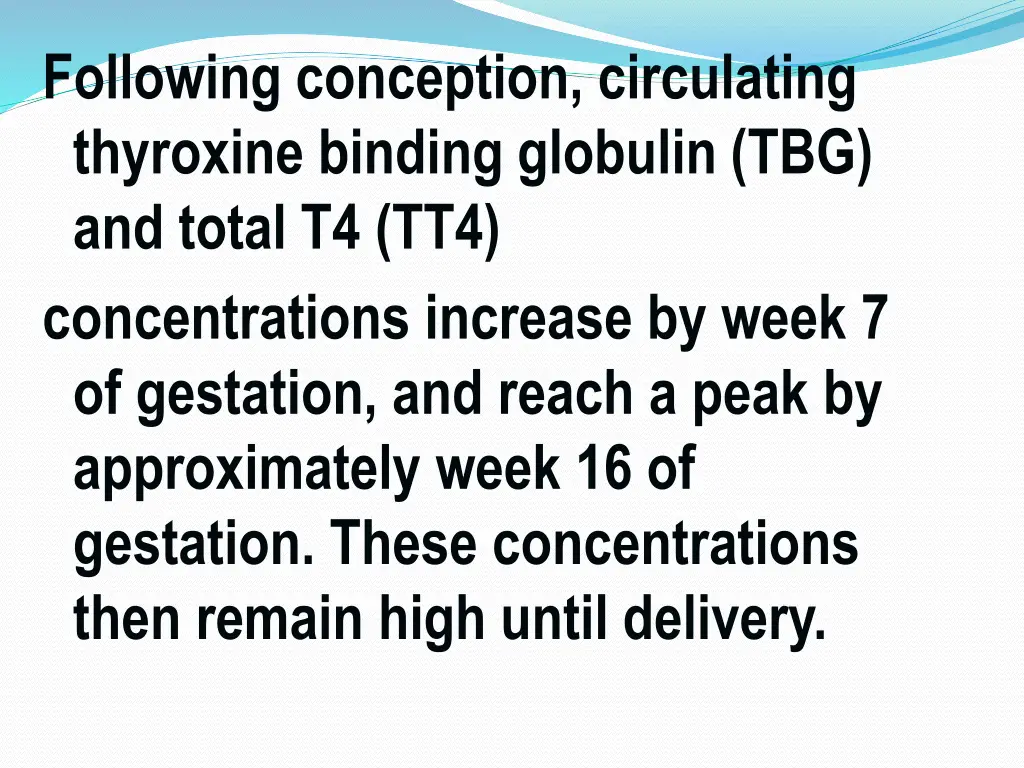 following conception circulating thyroxine