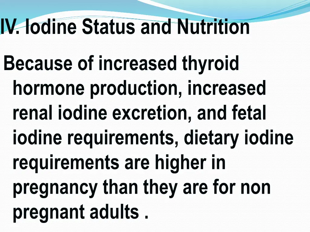 iv iodine status and nutrition