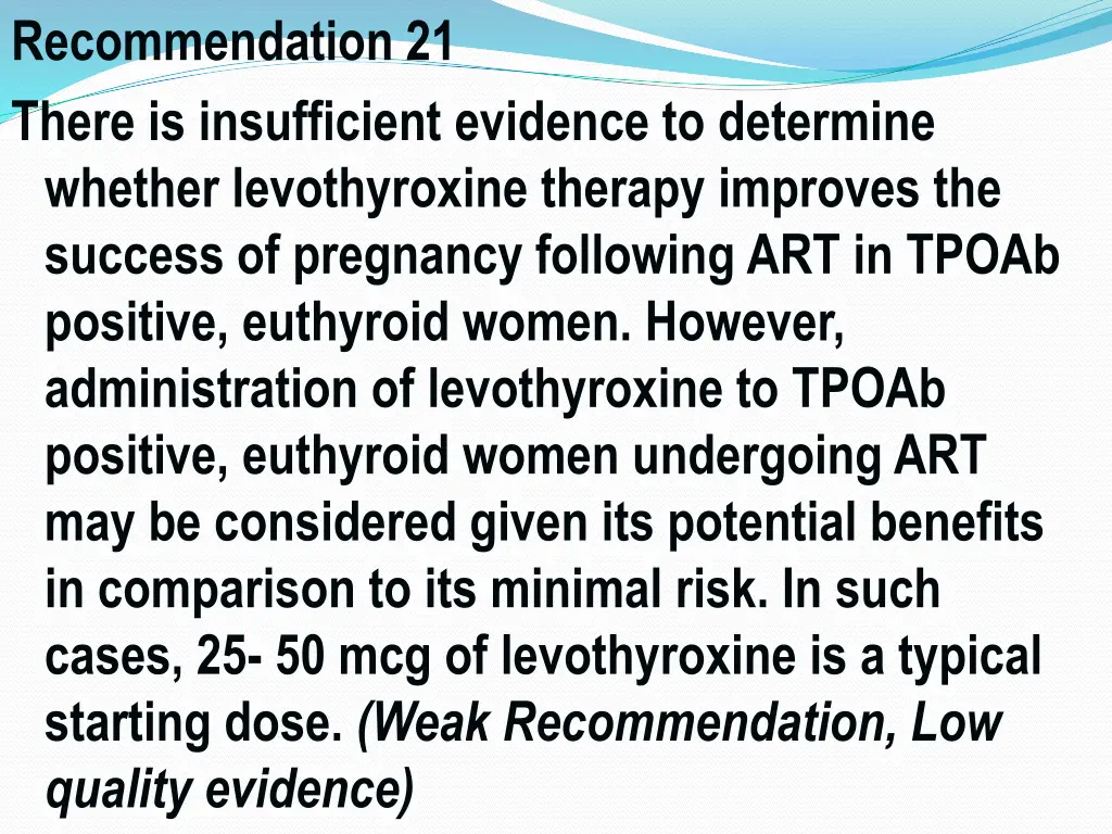 recommendation 21 there is insufficient evidence