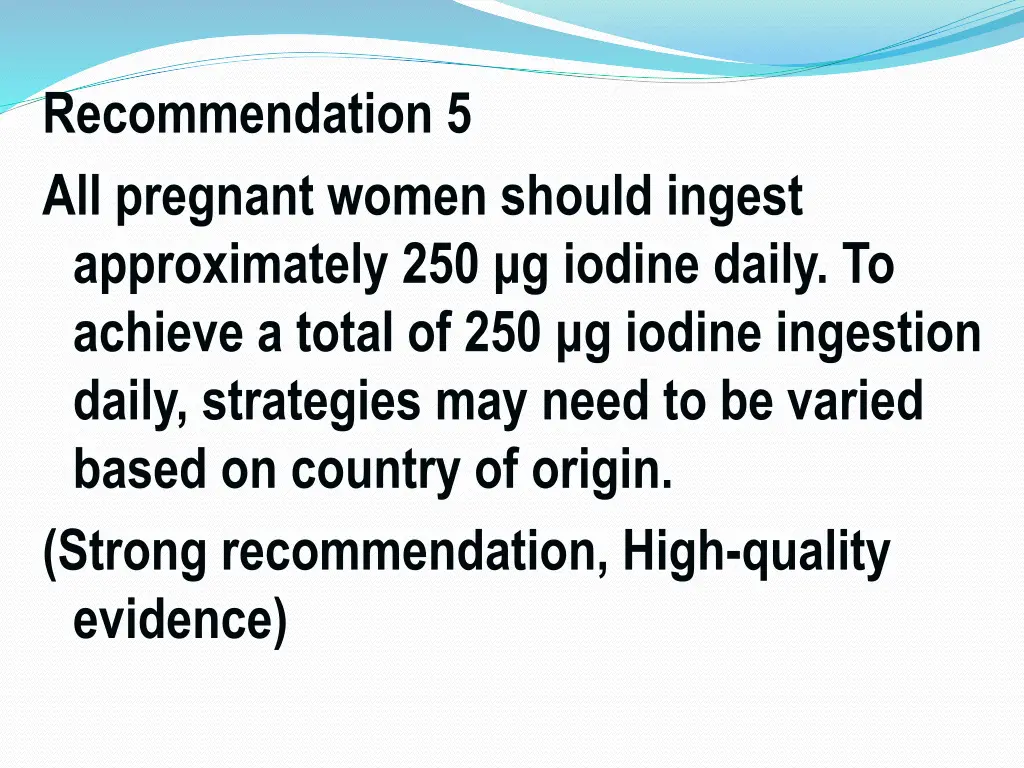 recommendation 5 all pregnant women should ingest
