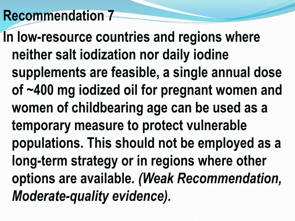 recommendation 7 in low resource countries