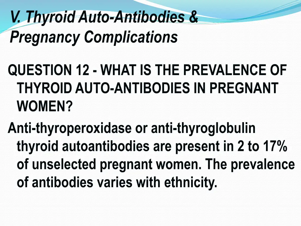 v thyroid auto antibodies pregnancy complications