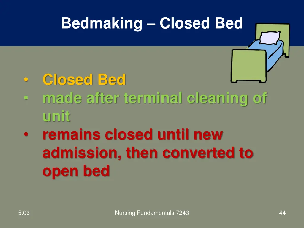 bedmaking closed bed