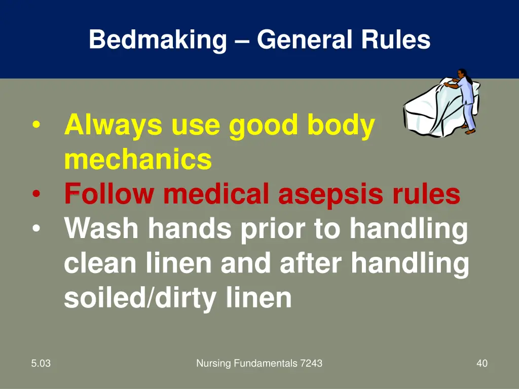 bedmaking general rules