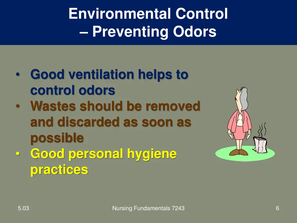 environmental control preventing odors