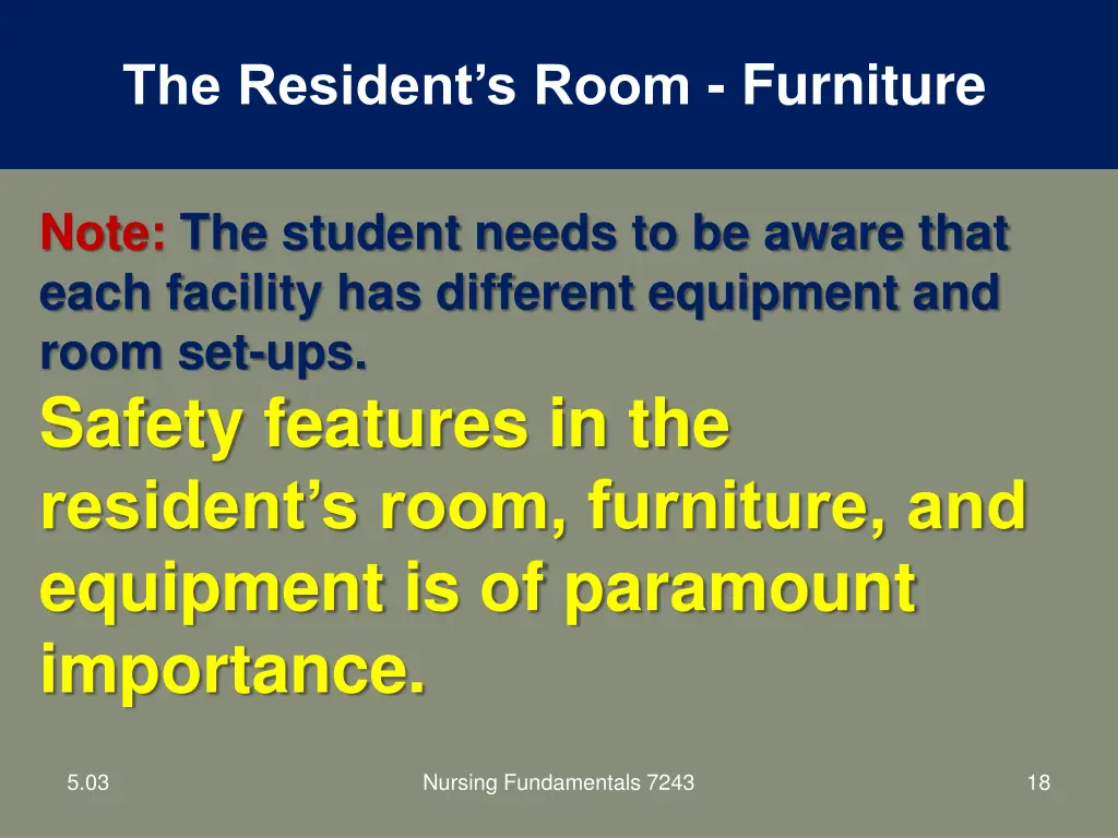 the resident s room furniture