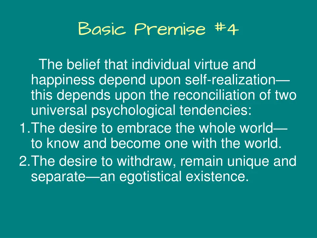 basic premise 4