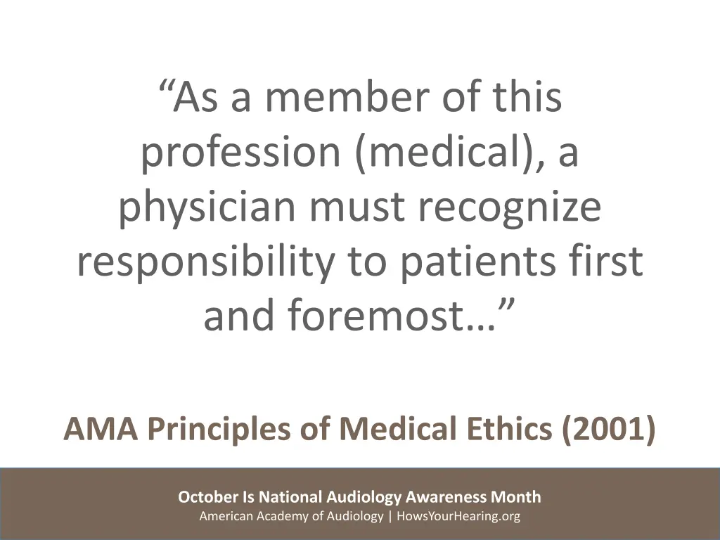 as a member of this profession medical