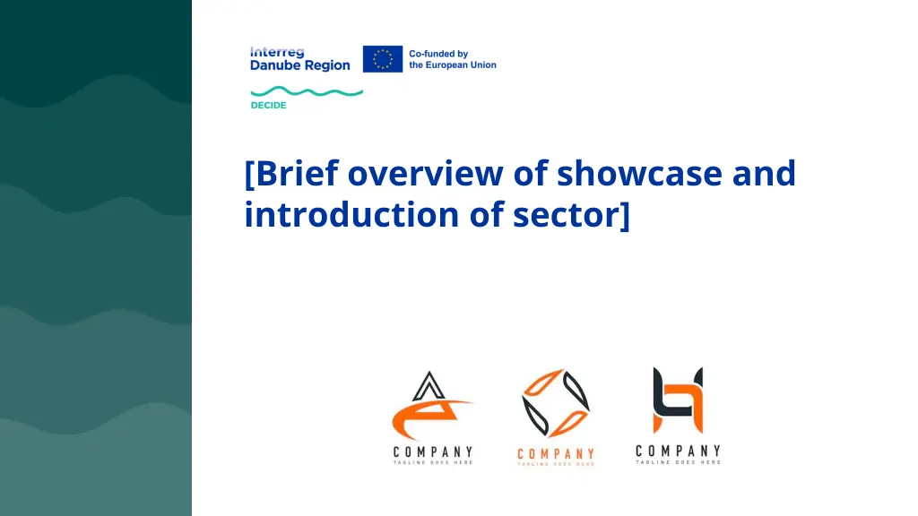 brief overview of showcase and introduction