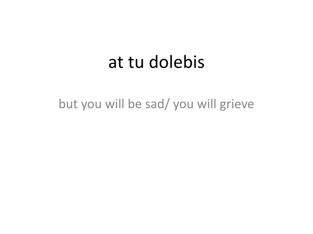 at tu dolebis