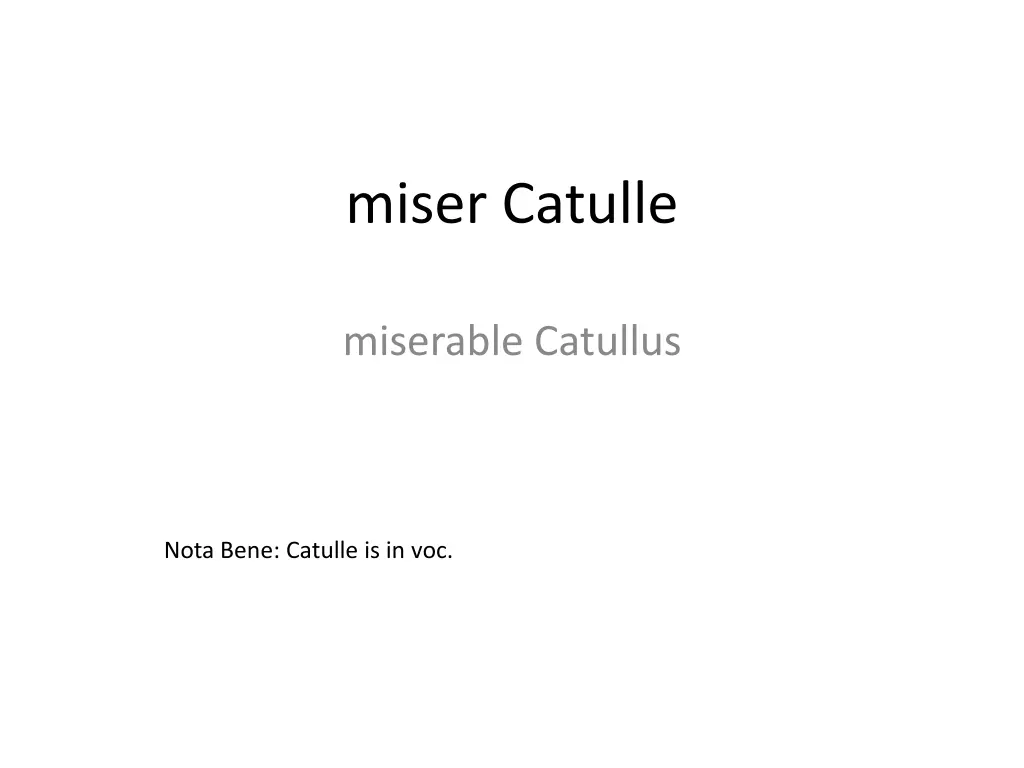 miser catulle