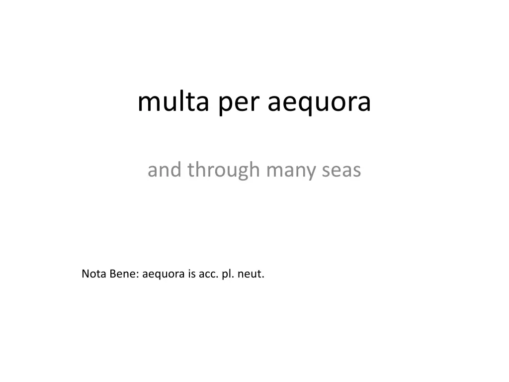 multa per aequora
