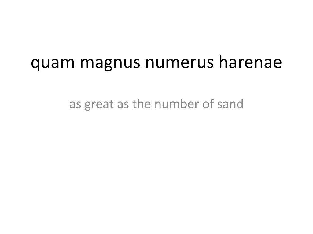 quam magnus numerus harenae