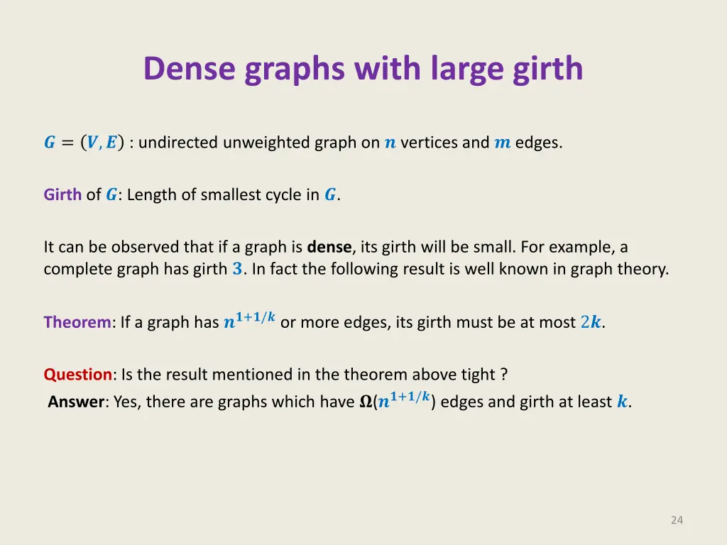 dense graphs with large girth