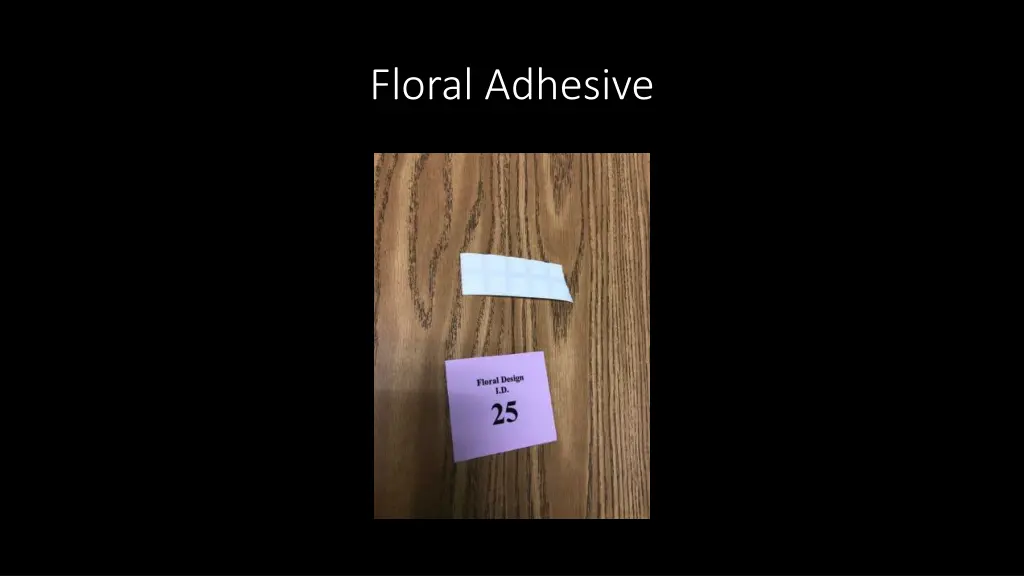 floral adhesive