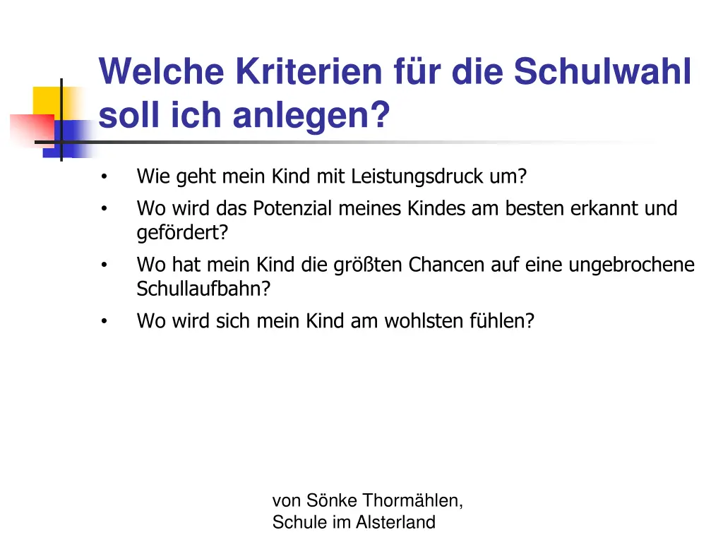 welche kriterien f r die schulwahl soll 1