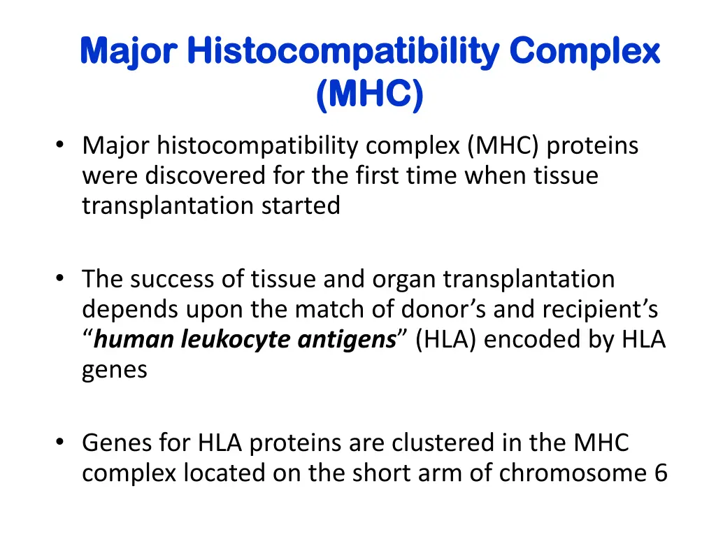 major major histocompatibility histocompatibility