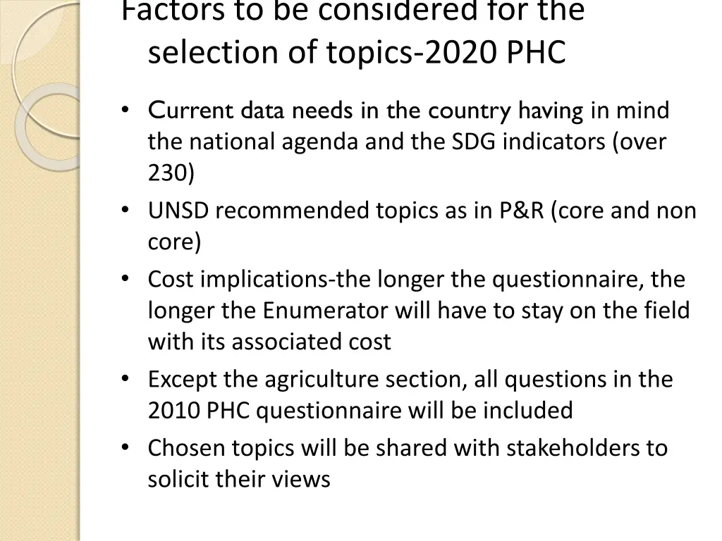 factors to be considered for the selection