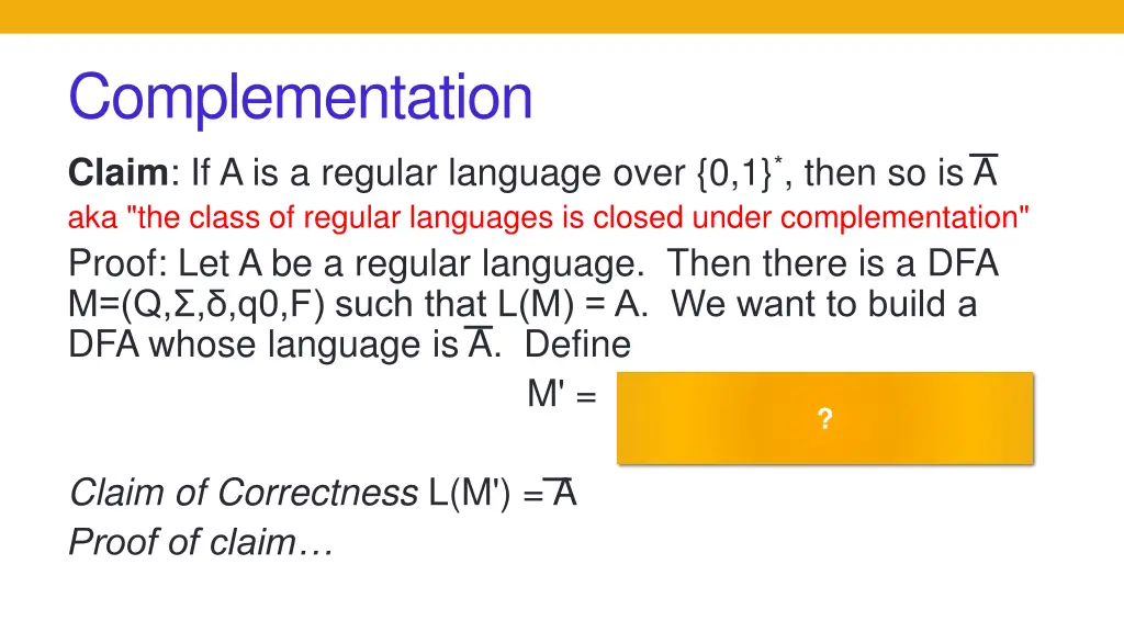 complementation claim if a is a regular language
