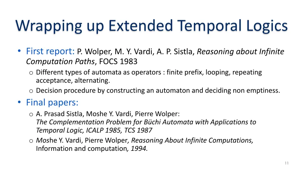 wrapping up extended temporal logics