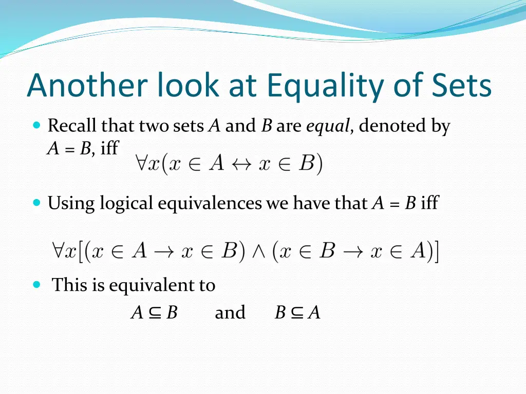 another look at equality of sets