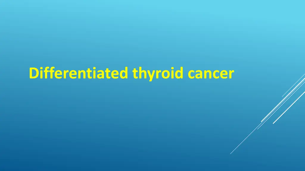 differentiated thyroid cancer