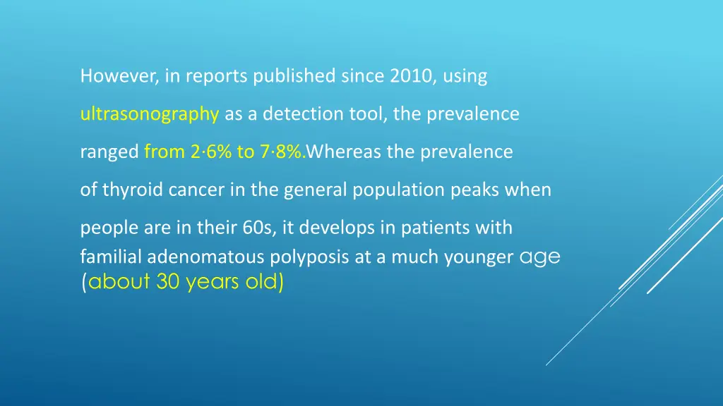 however in reports published since 2010 using