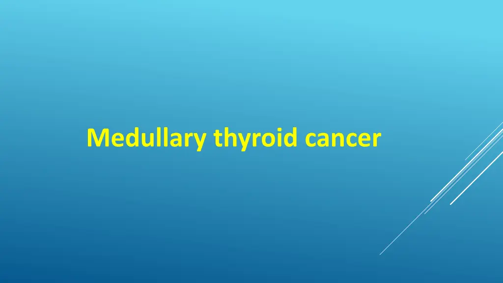 medullary thyroid cancer