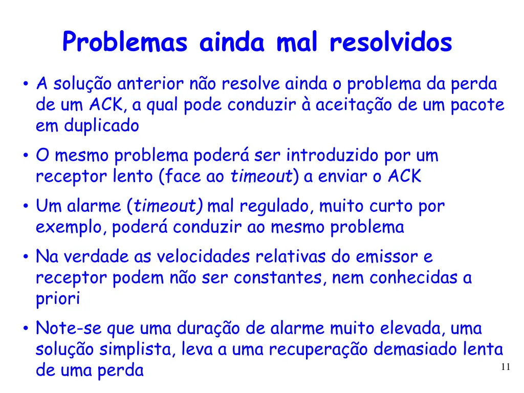 problemas ainda mal resolvidos