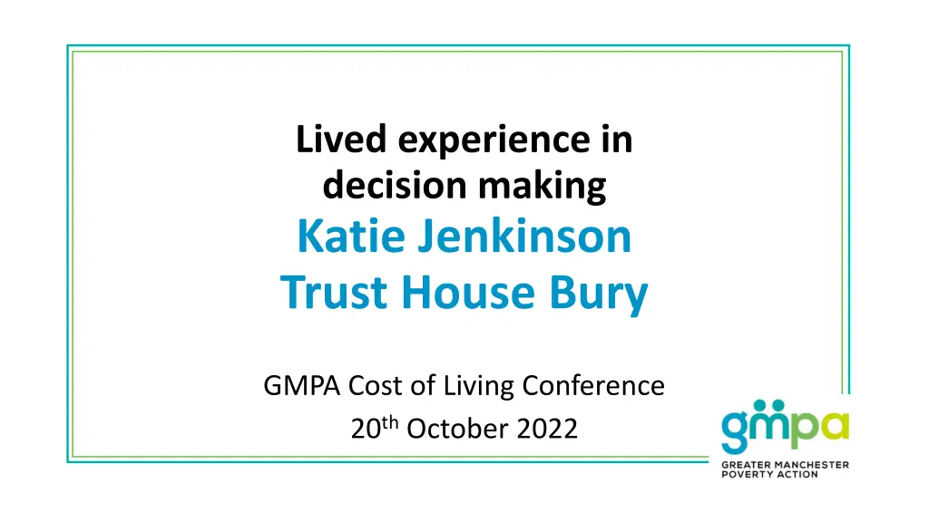 lived experience in decision making katie