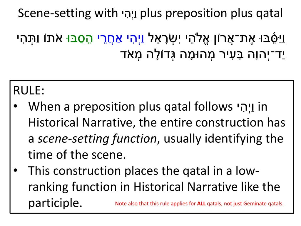 scene setting with plus preposition plus qatal 9