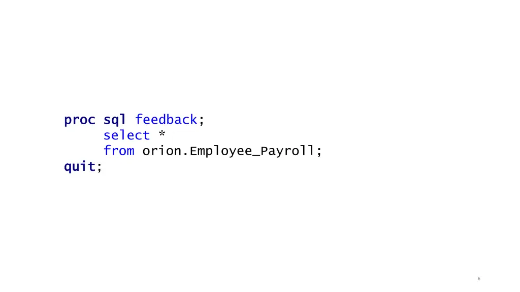 proc proc sql quit quit