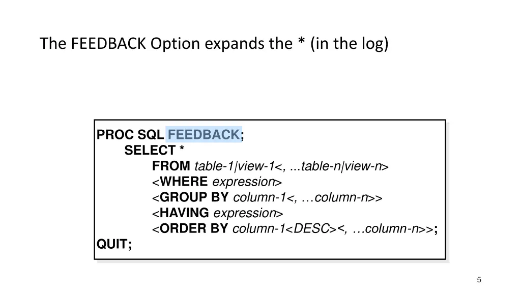 the feedback option expands the in the log